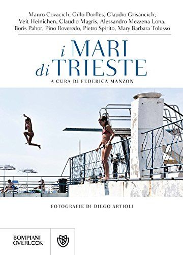 I mari di Trieste (Overlook)